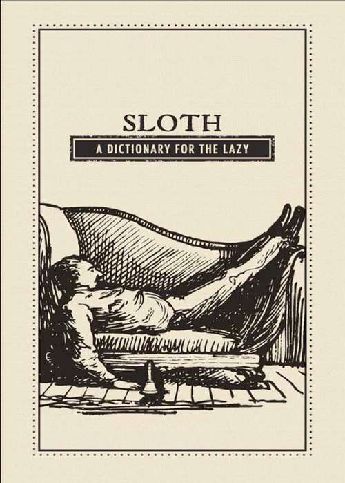 Book cover of Sloth: A Dictionary for the Lazy