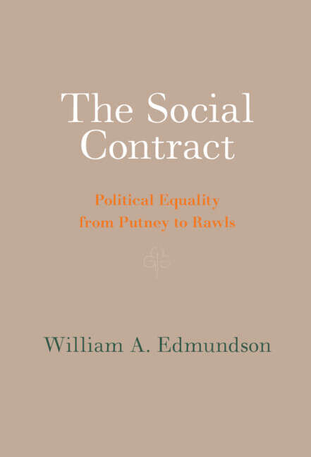 Book cover of The Social Contract: Political Equality from Putney to Rawls