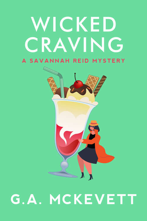 Book cover of Wicked Craving: A Savannah Reid Mystery