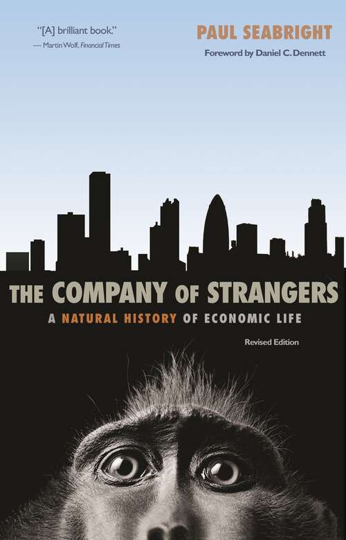 Book cover of The Company of Strangers: A Natural History of Economic Life - Revised Edition (2)