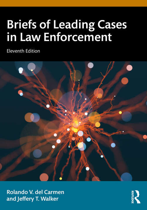 Book cover of Briefs of Leading Cases in Law Enforcement