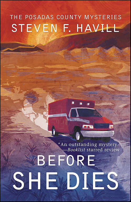 Book cover of Before She Dies (Posadas County Mysteries #4)