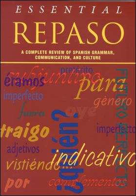 Book cover of Essential Repaso: A Complete Review of Spanish Grammar, Communication, and Culture