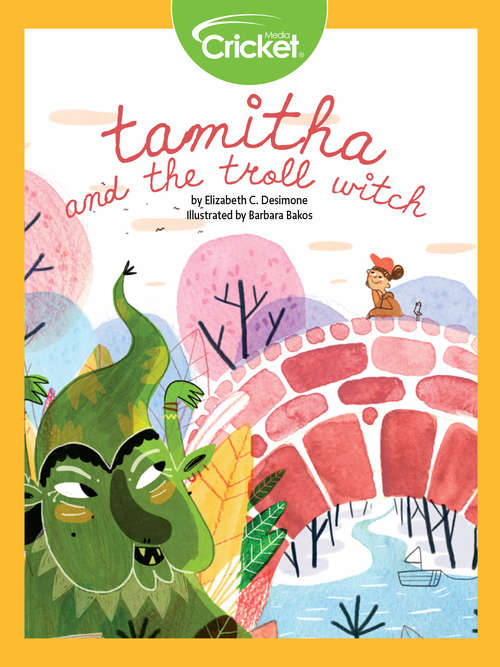 Book cover of Tamitha and the Troll Witch