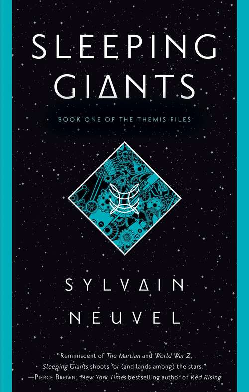 Book cover of Sleeping Giants (The Themis Files: Bk. 1)