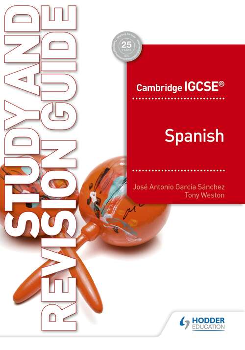 Cambridge IGCSE Spanish Study and Revision Guide