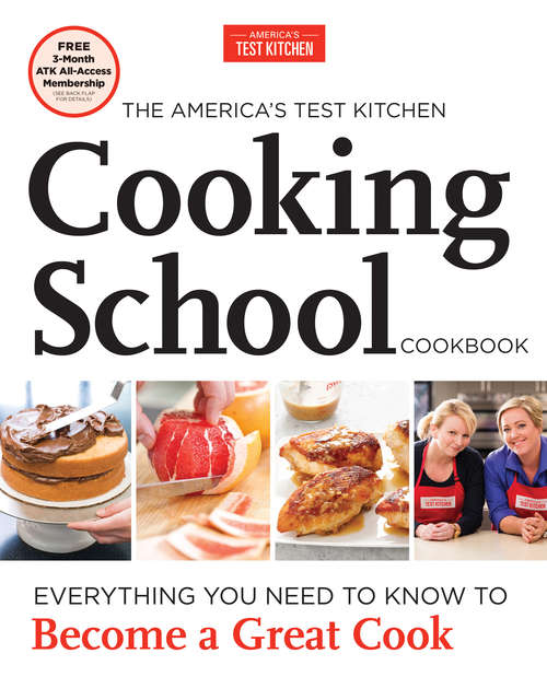 Book cover of The America's Test Kitchen Cooking School Cookbook