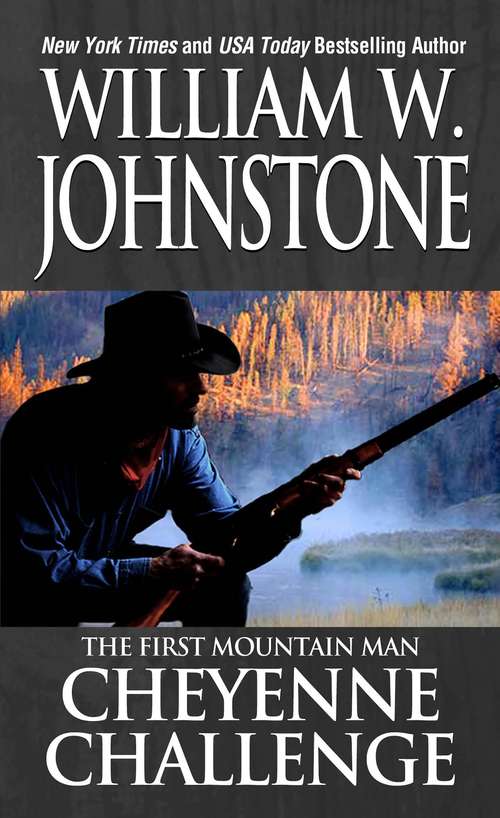 Book cover of Cheyenne Challenge (Preacher/The First Mountain Man #5)