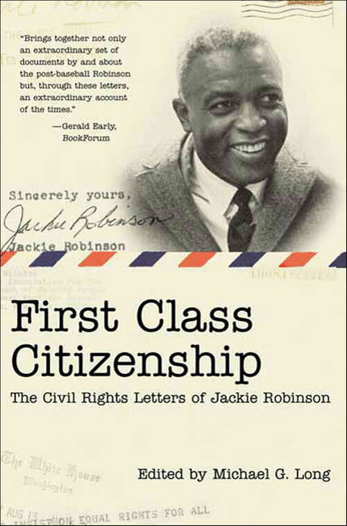 Book cover of First Class Citizenship: The Civil Rights Letters of Jackie Robinson