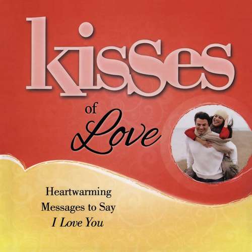 Book cover of Kisses of Love