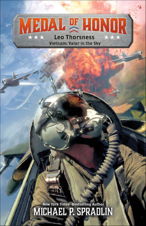 Book cover of Leo Thorsness: Vietnam: Valor in the Sky (Medal of Honor #3)