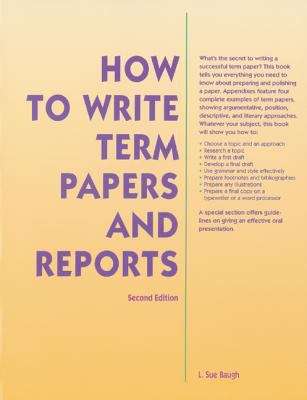 Book cover of How to Write Term Papers and Reports