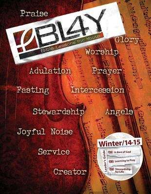 Bible Lessons for Youth Winter 2014-2015 Leader