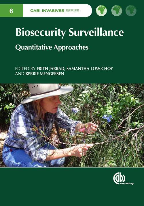 Biosecurity Surveillance: Quantitative Approaches (CABI Invasives Series)