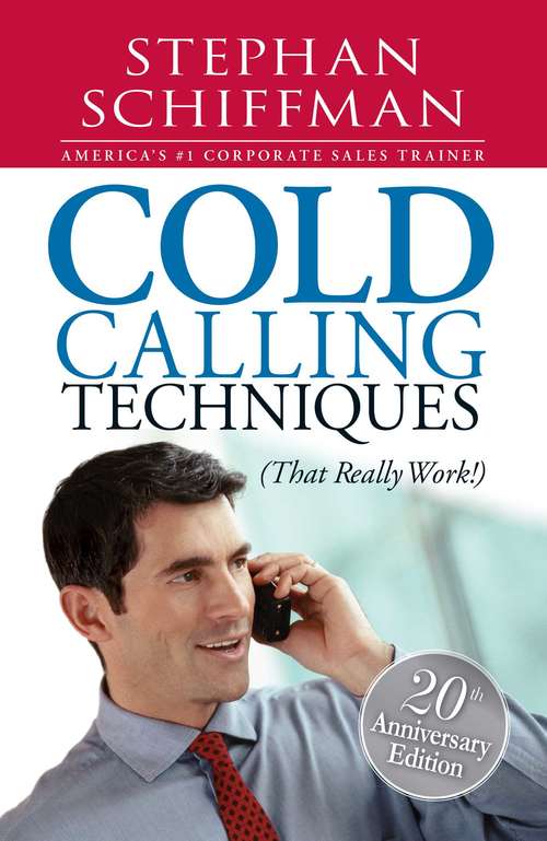 Book cover of Cold Calling Techniques (That Really Work!)