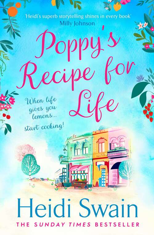 Book cover of Poppy's Recipe for Life: Treat yourself to the gloriously uplifting new book from the Sunday Times bestselling author!