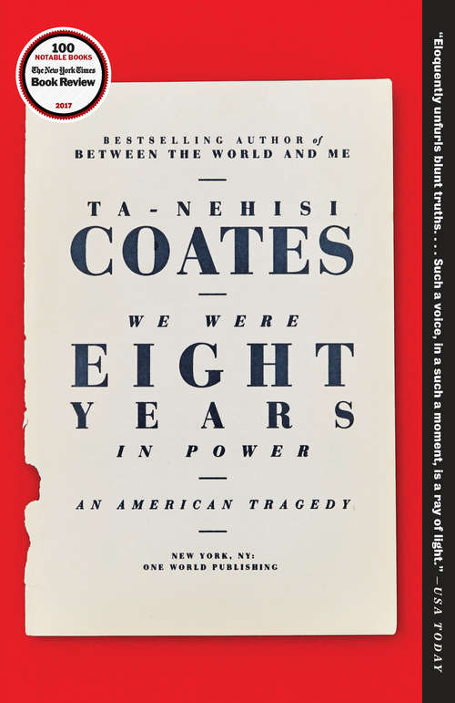 Book cover of We Were Eight Years in Power: An American Tragedy