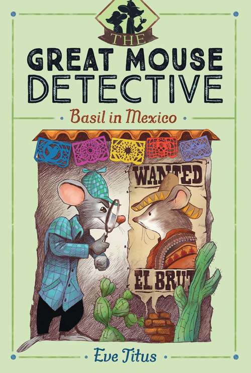 Basil in Mexico (The Great Mouse Detective #4)