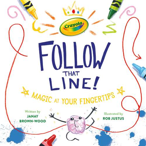 Crayola: Magic at Your Fingertips