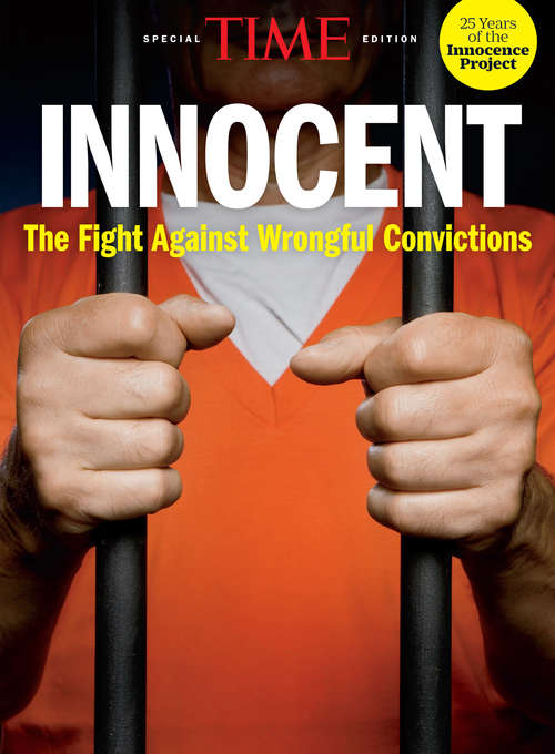 Book cover of TIME Innocent: The Fight Against Wrongful Convictions: The Fight Against Wrongful Convictions