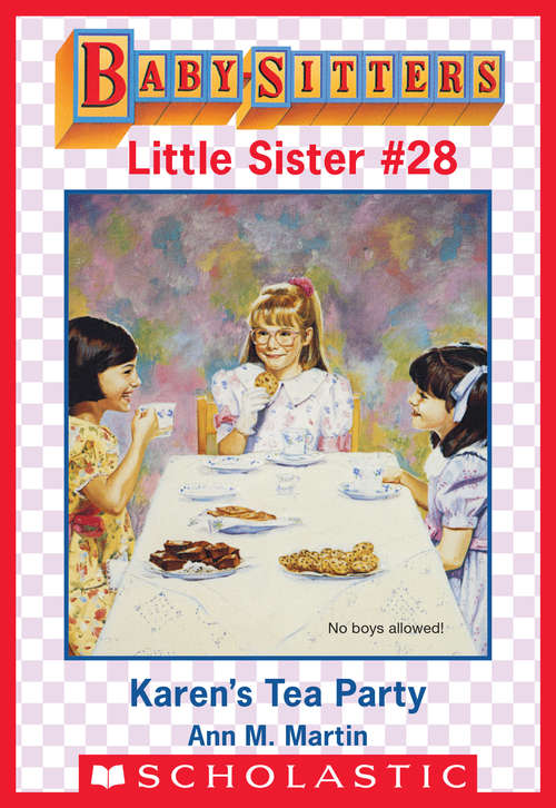 Book cover of Karen's Tea Party: Karen's Pen Pal; Karen's Ducklings; Karen's Big Joke; Karen's Tea Party (Baby-Sitters Little Sister #28)
