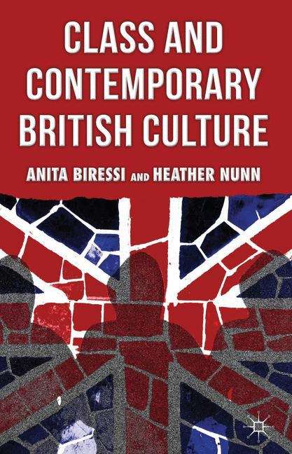 Book cover of Class and Contemporary British Culture
