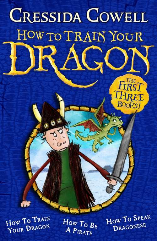 Book cover of How To Train Your Dragon Collection: The First Three Books!