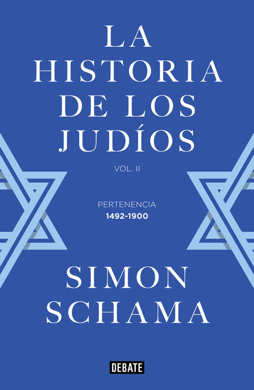 Book cover of La historia de los judíos: Vol. II - Pertenencia, 1492-1900