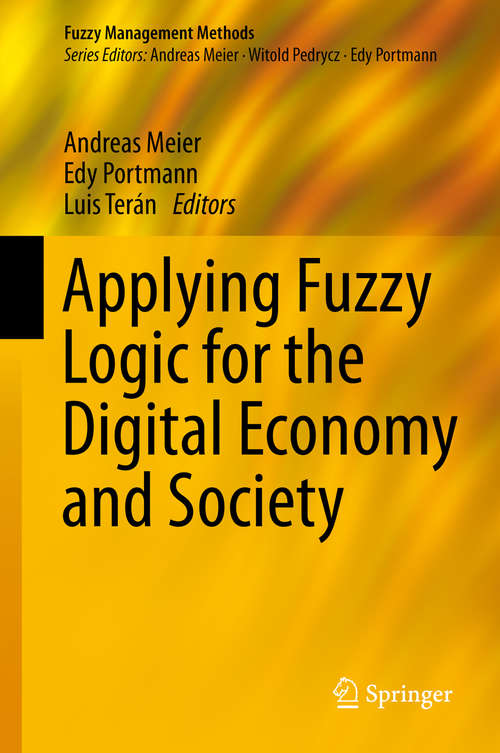 Applying Fuzzy Logic for the Digital Economy and Society (Fuzzy Management Methods)