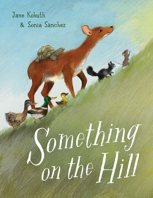 Book cover of Something on the Hill