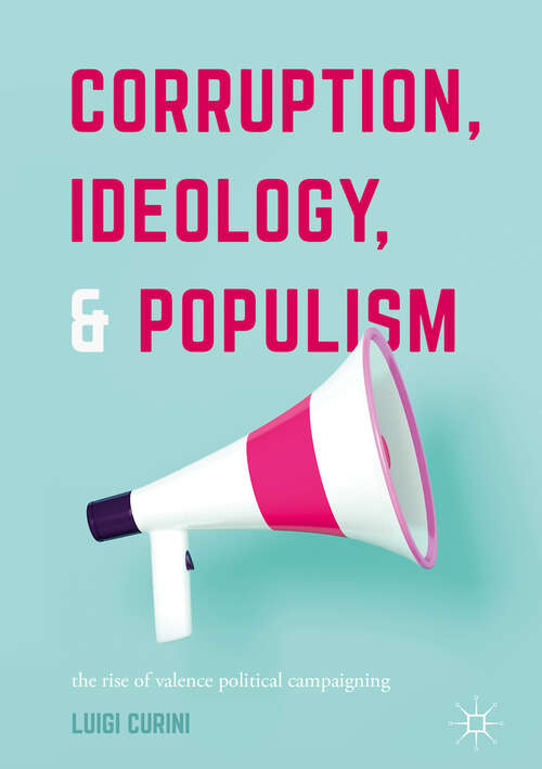 Book cover of Corruption, Ideology, and Populism