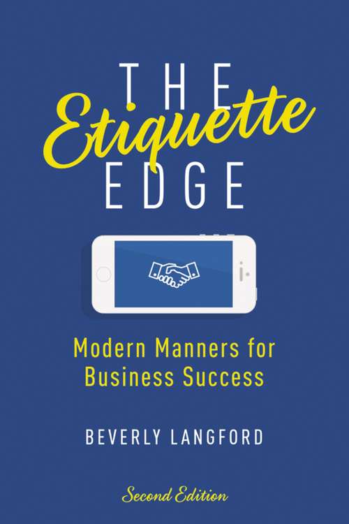 Book cover of The Etiquette Edge: The Unspoken Rules for Business Success (Second Edition)