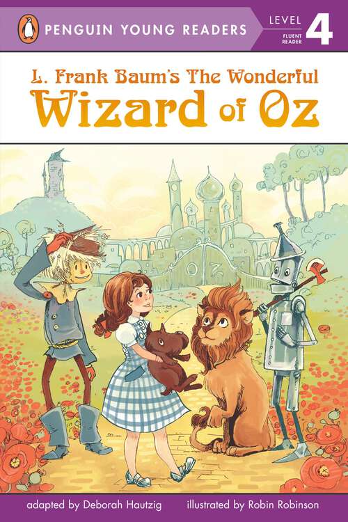 Book cover of L. Frank Baum's Wizard of Oz (Penguin Young Readers, Level 4)