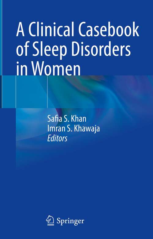 Book cover of A Clinical Casebook of Sleep Disorders in Women (1st ed. 2023)