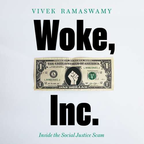 Book cover of Woke, Inc.: A Sunday Times Business Book of the Year