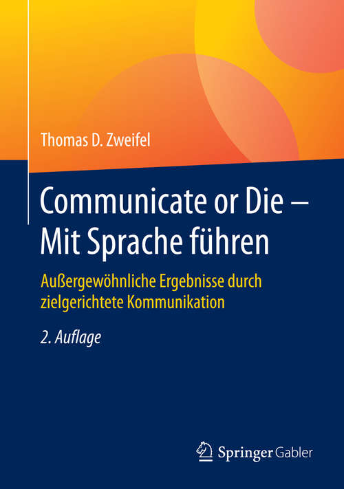 Book cover of Communicate or Die - Mit Sprache führen