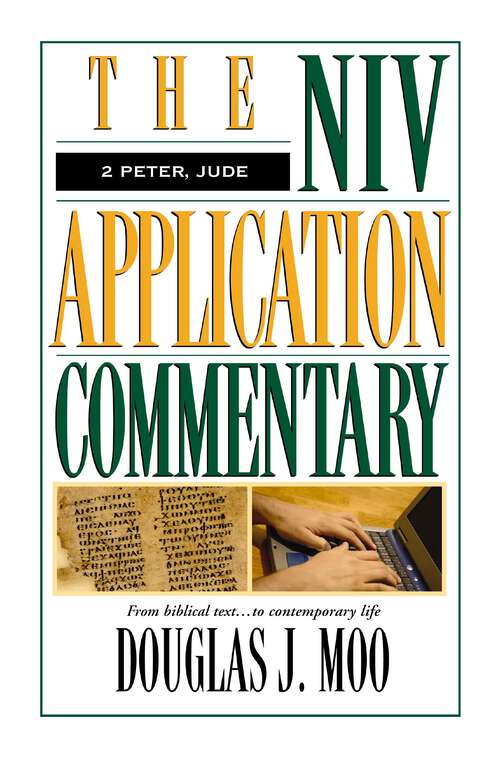 Book cover of 2 Peter, Jude (The NIV Application Commentary)