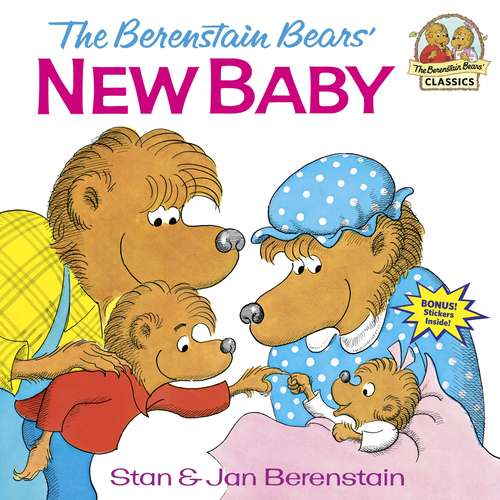 Book cover of The Berenstain Bears' New Baby (I Can Read!)