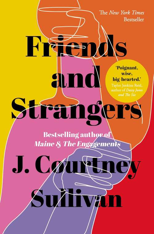 Book cover of Friends and Strangers: The New York Times bestselling novel of female friendship and privilege (Vintage Contemporaries Ser.)