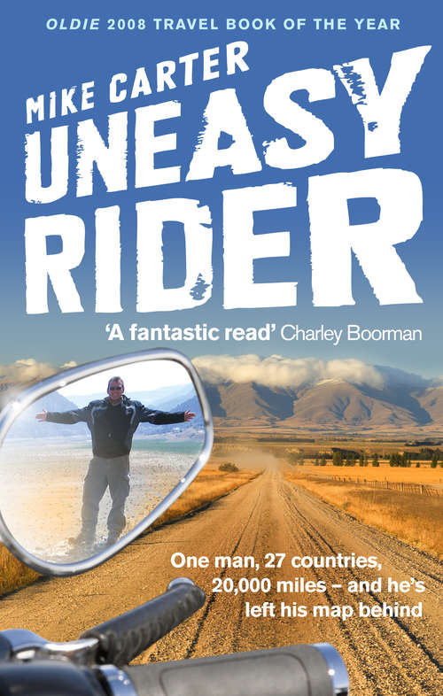 Book cover of Uneasy Rider: Travels Through a Mid-Life Crisis