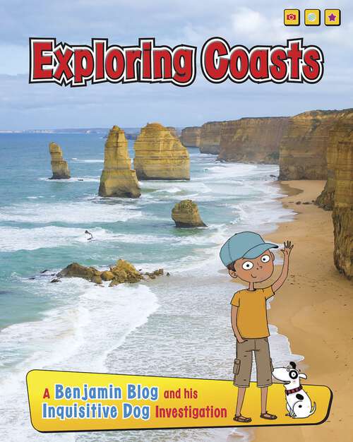 Book cover of Exploring Coasts: A Benjamin Blog And His Inquisitive Dog Investigation (Exploring Habitats With Benjamin Blog And His Inquisitive Dog Ser.)