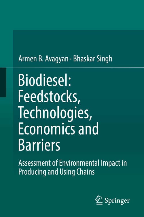 Biodiesel: Assessment of Environmental Impact in Producing and Using Chains