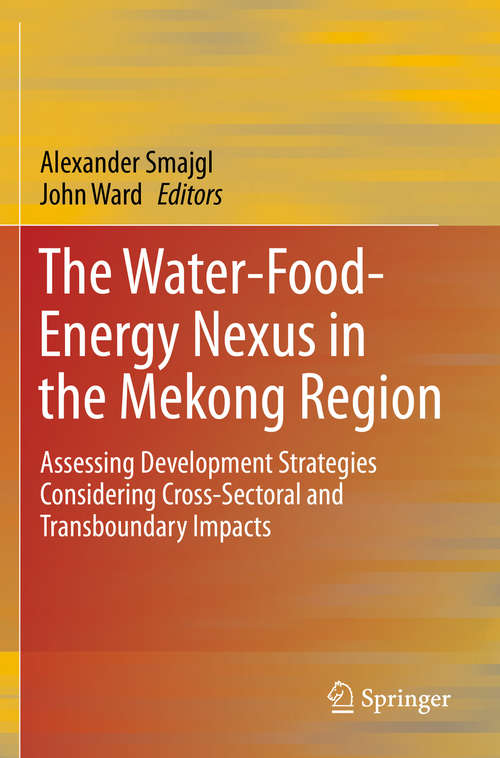 The Water-Food-Energy Nexus in the Mekong Region