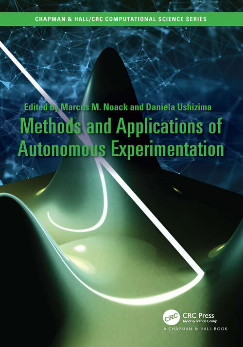 Book cover of Methods and Applications of Autonomous Experimentation (Chapman & Hall/CRC Computational Science)
