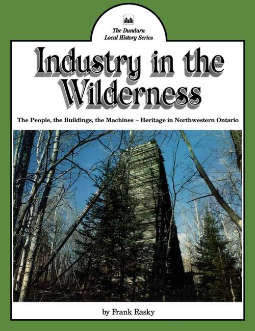 Industry in the Wilderness