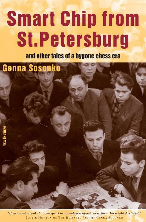 Book cover of Smart Chip From St Petersburg: and other tales from a bygone chess area