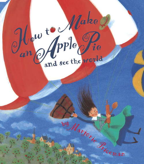 Book cover of How to Make an Apple Pie and See the World