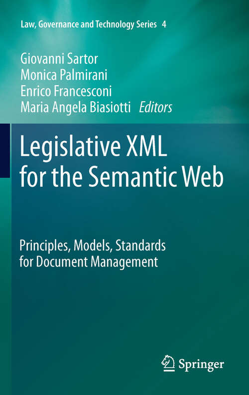 Book cover of Legislative XML for the Semantic Web