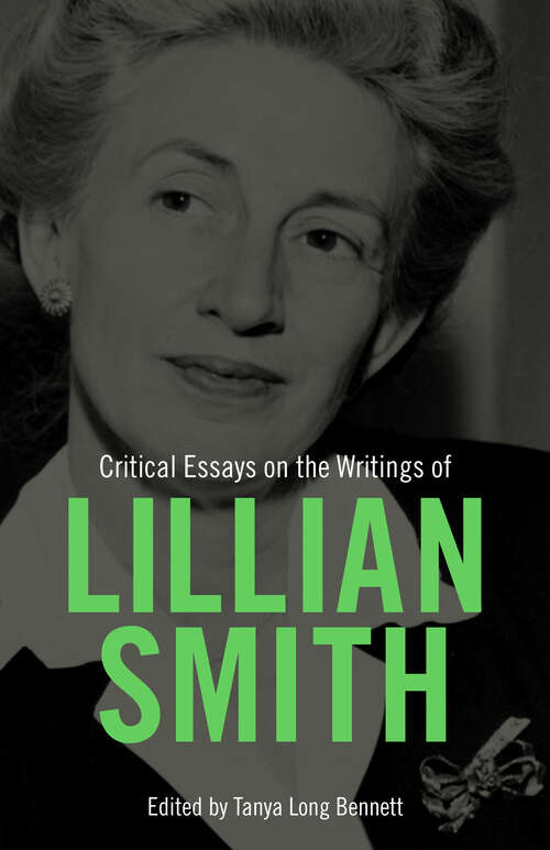 Book cover of Critical Essays on the Writings of Lillian Smith (EPUB Single)