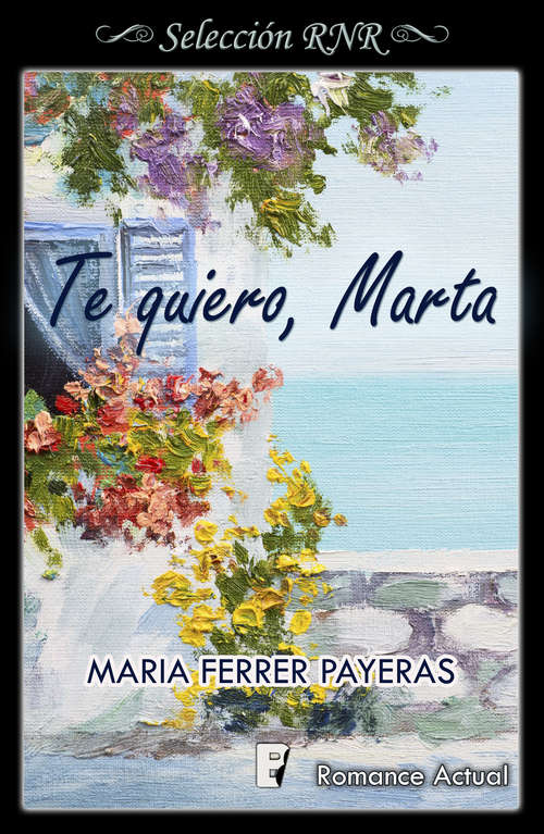 Book cover of Te quiero, Marta (Bdb)